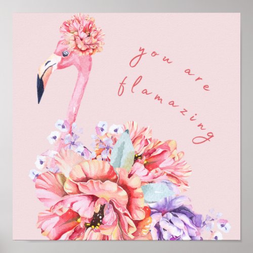 You Are Flamazing _ Floral FlamingoïœColor Bars Poster