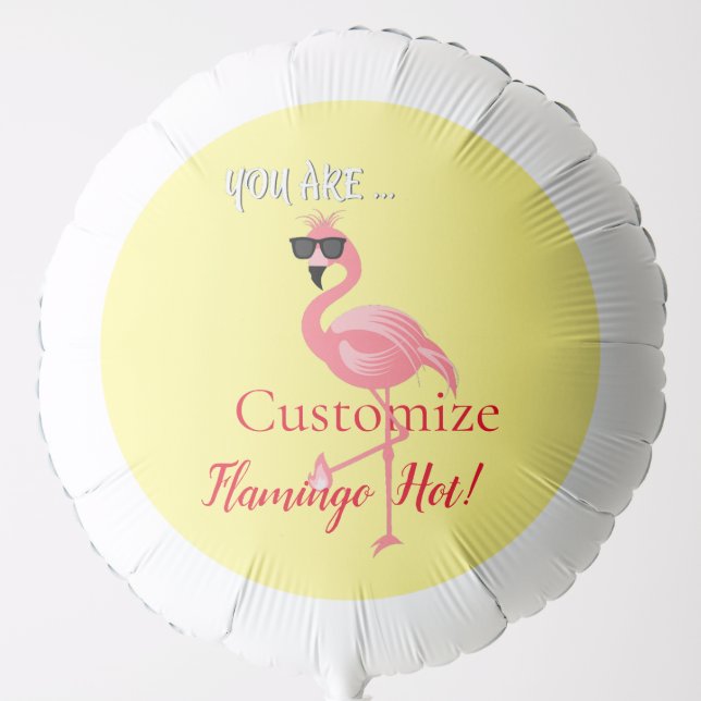 You Are Flamingo Hot Thunder_Cove Balloon (Front)