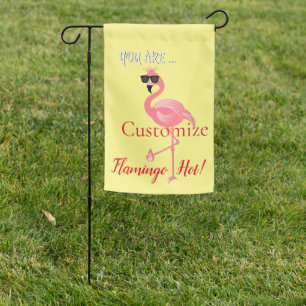 You Are Flamingo Hot Thunder_Cove Garden Flag