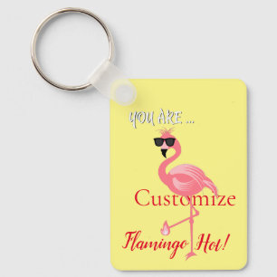 You Are Flamingo Hot Thunder_Cove Keychain