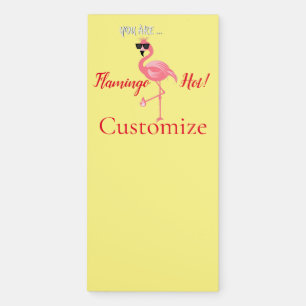 You Are Flamingo Hot Thunder_Cove Magnetic Notepad