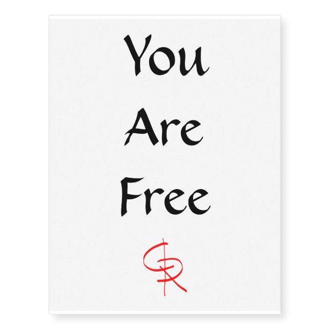 You are Free Tattoo (Front)