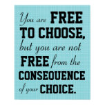 You are Free to chose inspirational quote poster You are Free to chose inspirational quote poster