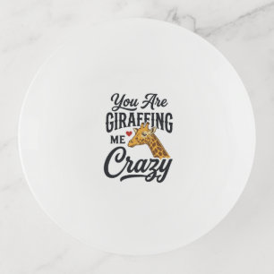 You Are Giraffing Me Crazy Funny Giraffe Shirt_1 Trinket Tray
