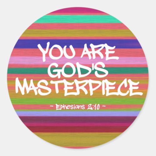 You Are Gods Masterpiece Ephesians Quote Classic Round Sticker