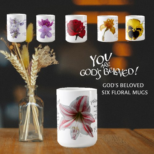 YOU ARE GODS BELOVED LILY RED WHITE LOVED MUG 