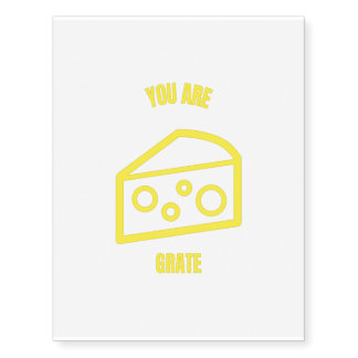 You are grate funny cheese pun jokes temporary tattoos