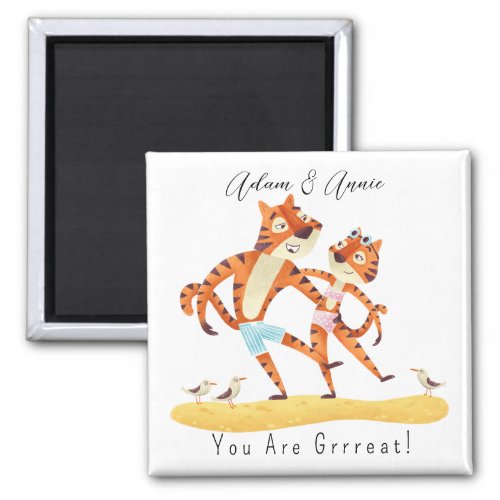 You Are Grrrreat Tiger Customized Gift Him Her     Magnet