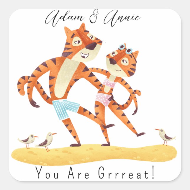You Are Grrrreat Tiger Customized Gift Him Her    Square Sticker (Front)
