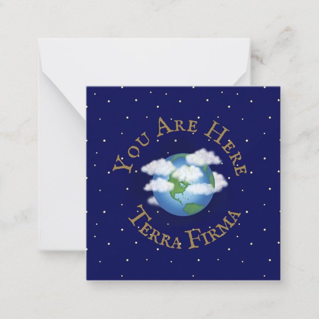 "You Are Here - Terra Firma" Humorous Planet Earth Note Card (Front)