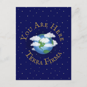 "You Are Here - Terra Firma" Humorous Planet Earth Postcard