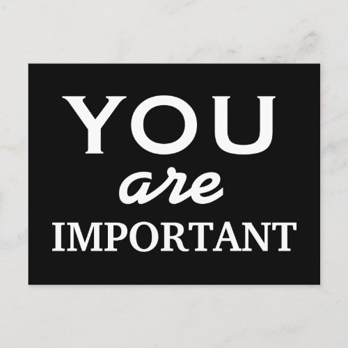 You are important _ motivational postcard