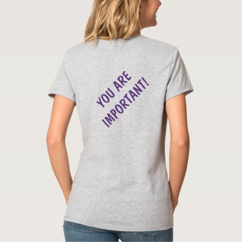 You Are Important T_Shirt