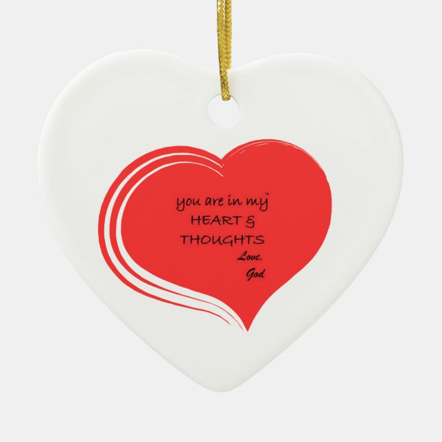 "You Are In My Heart & Thoughts Love, God" series Ceramic Ornament (Front)