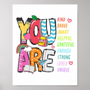 You Are Kind Brave Smart Helpful Loved Kindergarte Poster