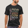 You are Known Loved Worthy Chosen Enough Christian T-Shirt