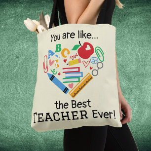 You are like...the Best Teacher Ever Customizable Tote Bag