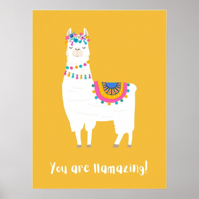 You Are Llamazing Colorful Llama Poster (Front)