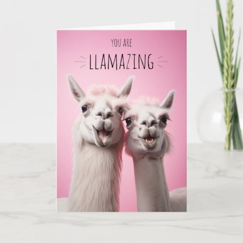 You are Llamazing Cute Llamas in Love Pink  Card