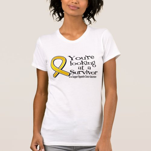 You are Looking at a Appendix Cancer Survivor T_Shirt
