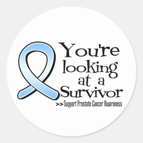 You are Looking at a Prostate Cancer Survivor Classic Round Sticker