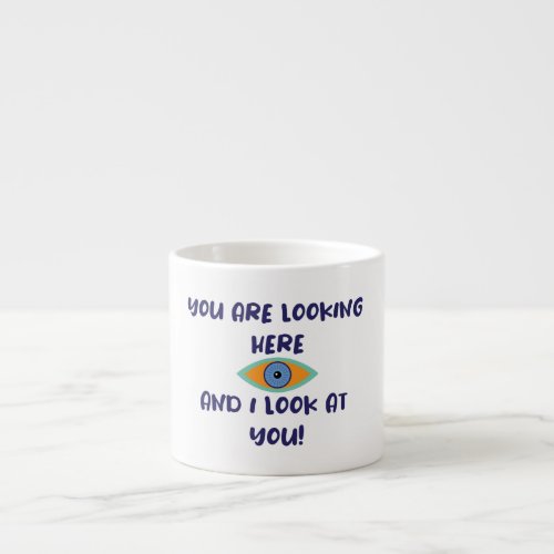 You are looking here funny text espresso cup