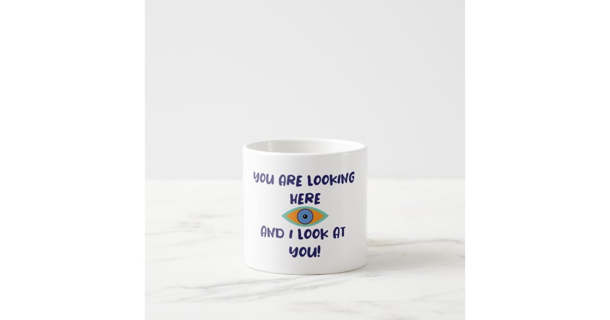 You are looking here funny text espresso cup | Zazzle