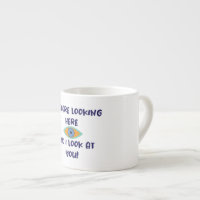 You are looking here funny text espresso cup | Zazzle