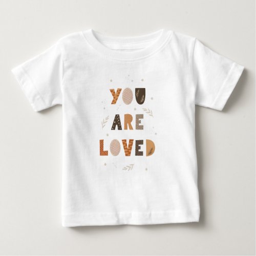 You are loved baby t_shirt
