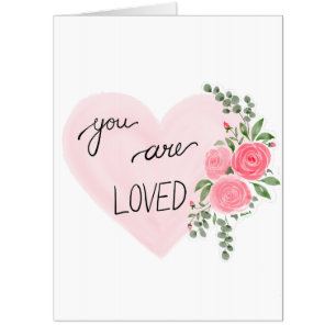 You Are Loved Card