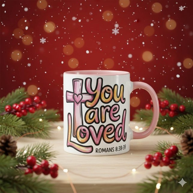 You Are Loved Christian 11 oz Coffee Mug (Creator Uploaded)