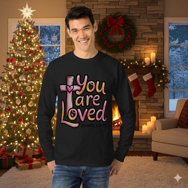 You Are Loved Christian men’s Tshirt (Creator Uploaded)