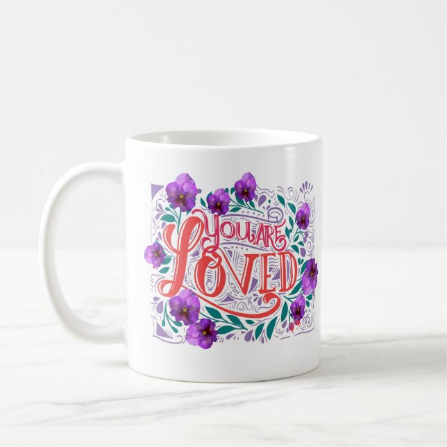 YOU ARE LOVED COFFEE MUG (Left)