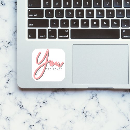 You are loved faith sticker  christian sticker