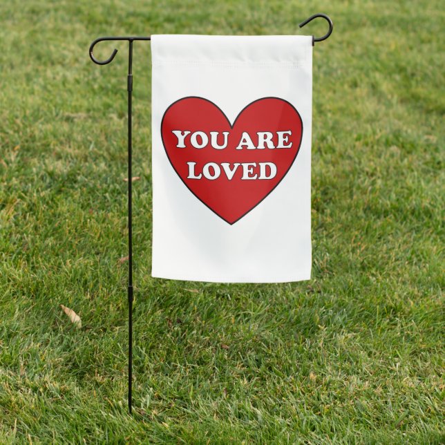 You are Loved flag (In SItu)