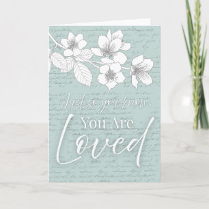 "You are Loved" Floral on Vintage Aqua background Card