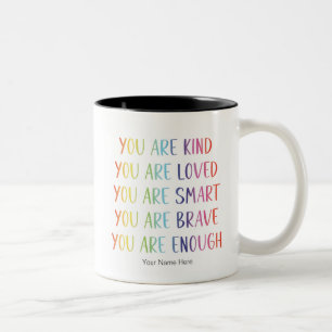 You Are Loved Fun Rainbow Positive Affirmations  T Two-Tone Coffee Mug