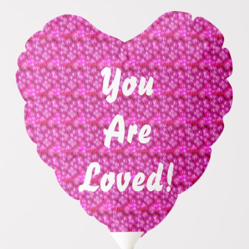 You Are Loved Heart Shaped Balloon