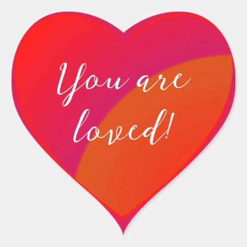 You are loved Heart Stickers