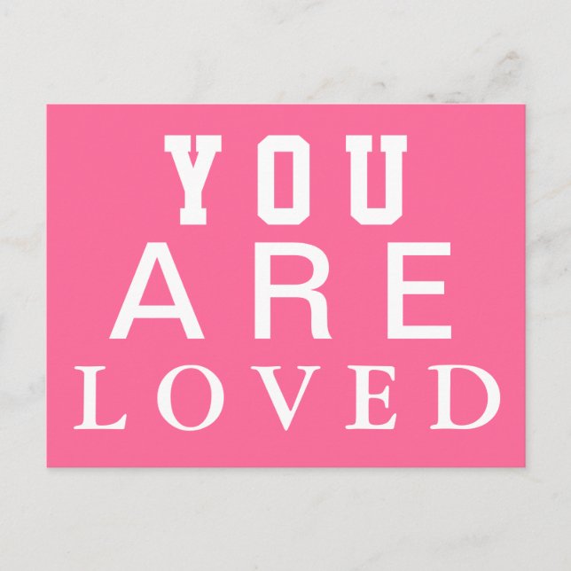 You are Loved -  Inspire - Motivate - Encourage Postcard (Front)