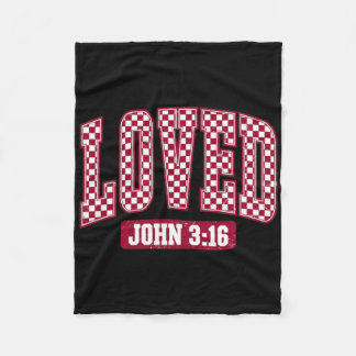 You Are Loved John 3_16 For God So Loved The World Fleece Blanket