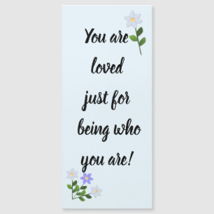 You are loved just for being who you are Blue Card
