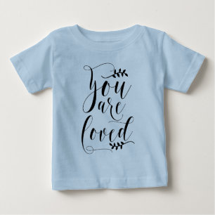 You Are Loved Modern Calligraphy Personalized Baby T-Shirt