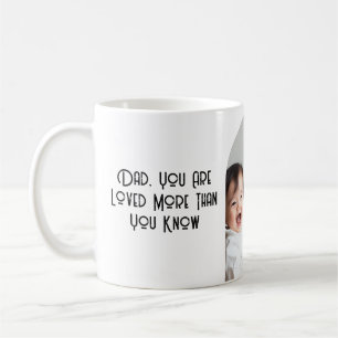 You Are Loved More than You Know Custom photo Coffee Mug