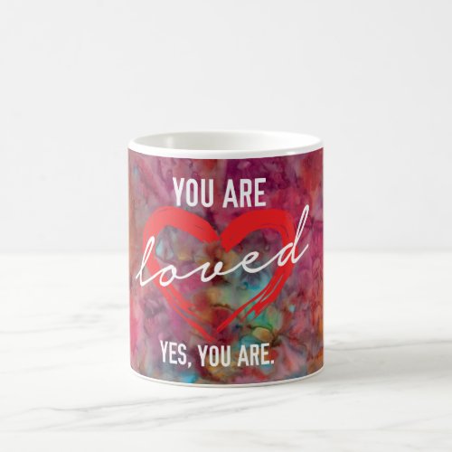 You Are Loved Mug