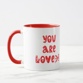 You Are Loved Mug