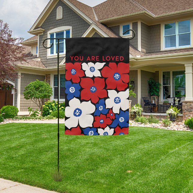 You Are Loved Patriotic Floral Positive Quote Deco Garden Flag (Creator Uploaded)