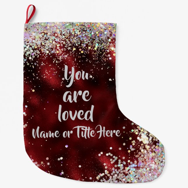 You are Loved Personalized Large Christmas Stocking (Front)