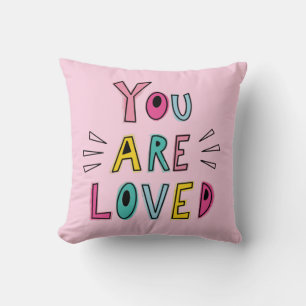 You Are Loved Pink Motivational Quote Throw Pillow