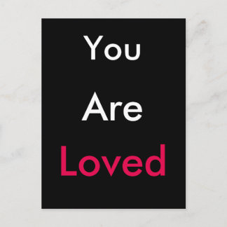 You ARE loved! Postcard